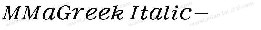 MMaGreek Italic字体转换